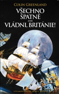 Greenland, Colin: VŠECHNO ŠPATNĚ ANEB VLÁDNI BRITÁNIE!