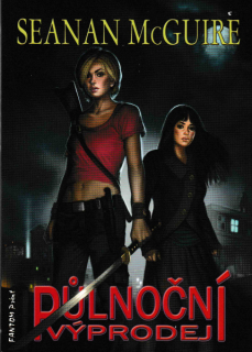 McGuire, Seanan: PŮLNOČNÍ VÝPRODEJ