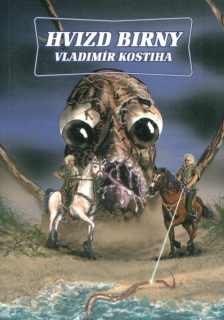 Kostiha, Vladimír: HVIZD BIRNY