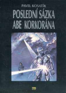 Kosatík, Pavel: POSLEDNÍ SÁZKA ABE KORKORÁNA