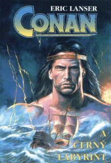 Lanser, Eric: CONAN A ČERNÝ LABYRINT