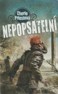 Priestová, Cherier: NEPOPSATELNÍ
