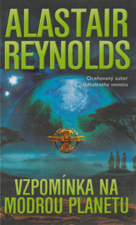 Reynolds, Alastair: VZPOMÍNKA NA MODROU PLANETU