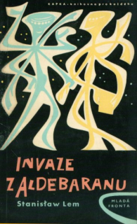 Lem, Stanislaw: INVAZE Z ALDEBARANU