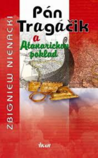 Nienacki, Zbigniew: PÁN TRAGÁČIK A ATANARICHOV POKLAD