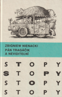 Nienacki, Zbigniew: PÁN TRAGÁČIK A NEVIDITEĽNÍ