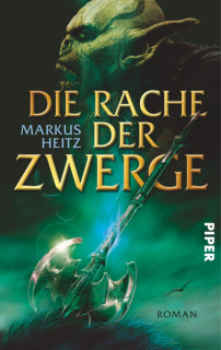 Heitz, Markus: DIE RACHE DER ZWERGE