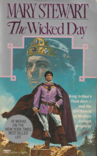 Stewart, Mary: THE WICKED DAY
