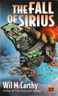 McCarthy, Wil: THE FALL OF SIRIUS