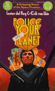Rey, Lester: POLICE YOUR PLANET