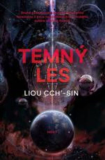 Cch´-Sin, Liou: TEMNÝ LES