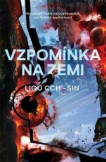 Cch´-Sin, Liou: VZPOMÍNKA NA ZEMI