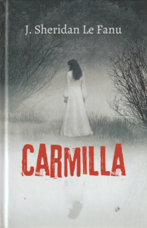 LeFanu, J.Sheridan: CARMILLA
