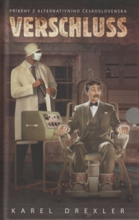 Drexler, Karel: VERSCHLUSS