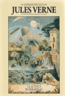 Verne, Jules: CLAUDIUS BOMBARNAC /Návrat, kolorovaná edice, červené plátno/