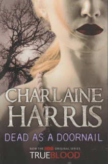 Harris, Charlaine: DEAD AS A DOORNAIL