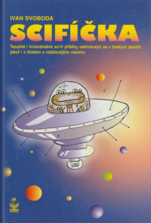 Svoboda, Ivan: SCIFÍČKA
