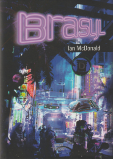 McDonald, Ian: BRASYL