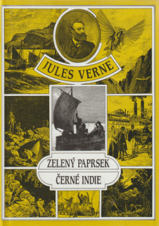 Verne, Jules: ZELENÝ PAPRSEK / ČERNÉ INDIE /Mustang/