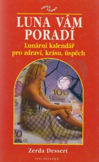 Dessert, Zerda: LUNA VÁM PORADÍ
