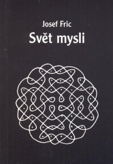 Fric, Josef: SVĚT MYSLI