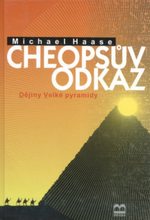 Haase, Michael: CHEOPSŮV ODKAZ