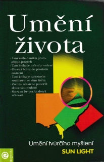 Light, Sun: UMĚNÍ ŽIVOTA