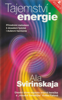 Svirinskaja, Alla: TAJEMSTVÍ ENERGIE