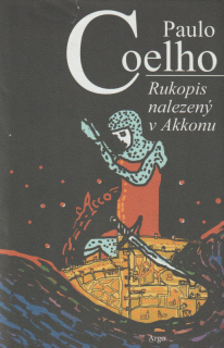 Coelho, Paulo: RUKOPIS NALEZENÝ V AKKONU