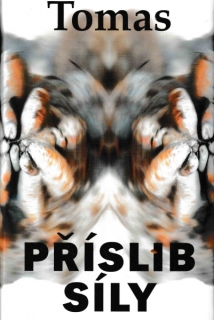 Tomas: PŘÍSLIB SÍLY