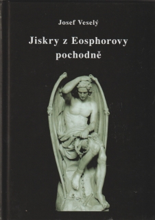 Veselý, Josef: JISKRY Z EOSPHOROVY POCHODNĚ