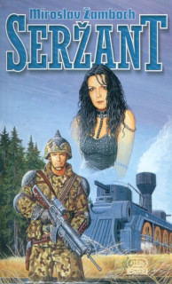 Žamboch, Miroslav: SERŽANT