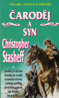 Stasheff, Christopher: ČARODĚJ A SYN