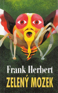 Herbert, Frank: ZELENÝ MOZEK