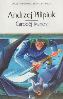 Pilipiuk, Andrzej: ČARODĚJ IVANOV